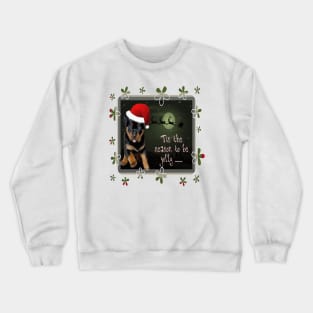 The Season To Be Jolly Cute Pup Holiday Greetings Crewneck Sweatshirt